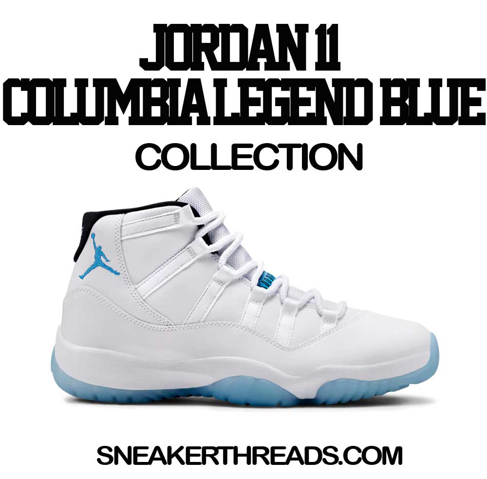 Retro 11 Legend Blue Columbia Got Em Shirt