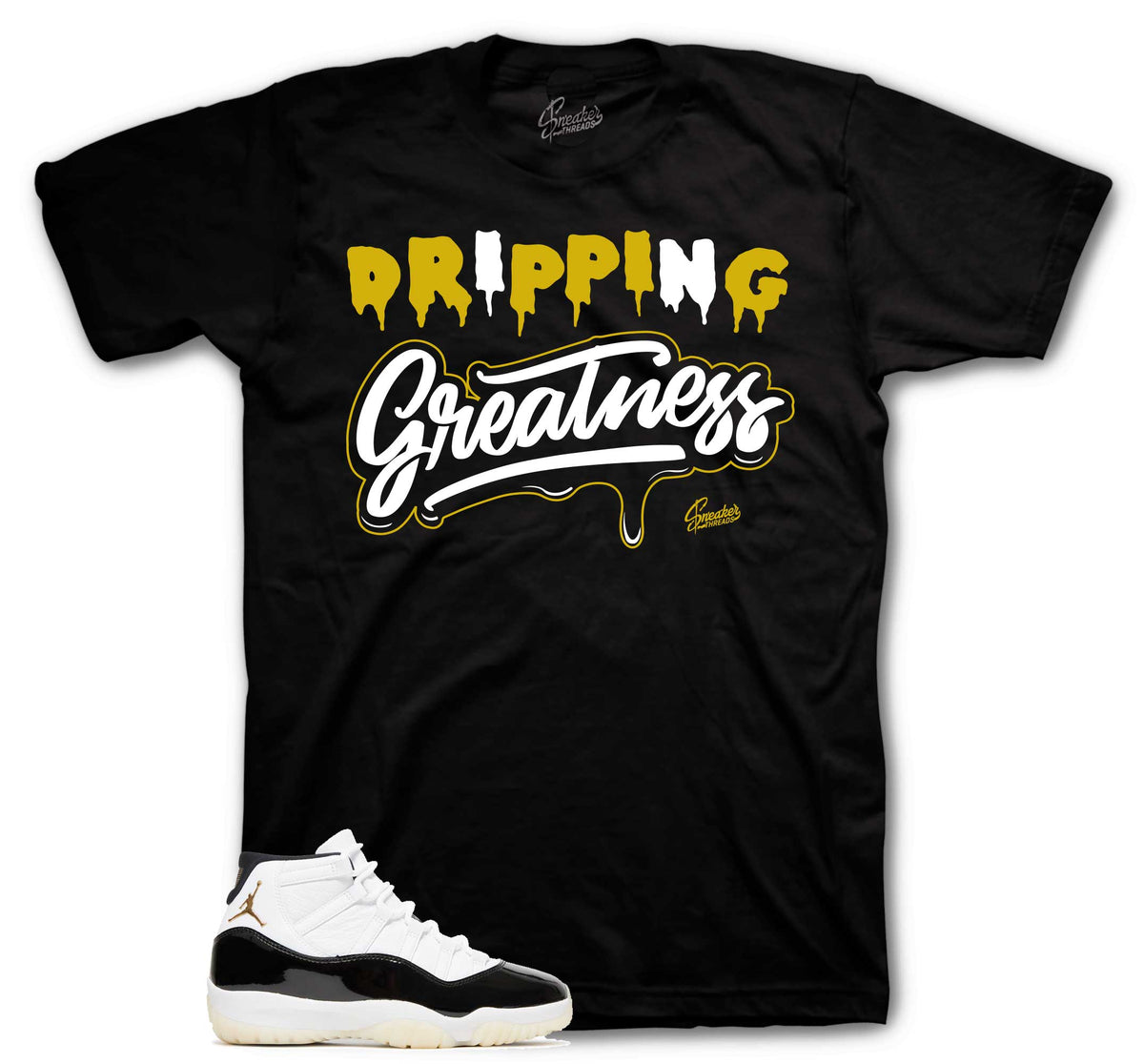 Retro 11 Gratitude DMP Drip Greatness Shirt