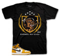 Retro 1 Yellow Ochre Earned Not Given Shirt